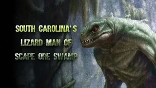 South Carolina's Lizard Man of Scape Ore Swamp