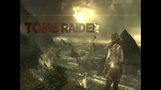 Tomb Raider (2013) Полное прохождение без комментариев