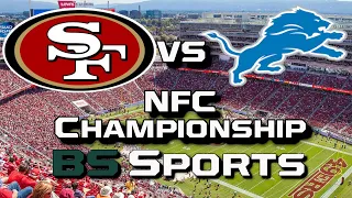49ers vs Lions NFC CHAMPIONSHIP LIVE REACTION AND PLAY BY PLAY
