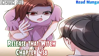【《R.T.W》】Release that Witch Chapter 458 | Graycastle is just your cover | English Sub