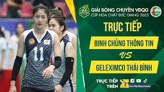 🔴Trực tiếp: BINH CHỦNG THÔNG TIN vs GELEXIMCO THÁI BÌNH | Bảng C - Nữ Giải bóng chuyền VĐQG 2023