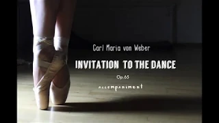 C. Maria von Weber- INVITATION TO THE DANCE (Aufforderung zum Tanz) Op.65-accompaniment