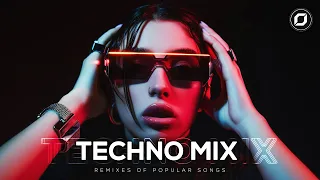 MUSIC MIX 2024 🎧 Techno Remixes Of Popular Songs 🎧 Best Techno Music Mix