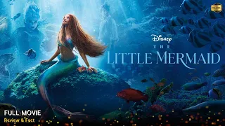 The Little Mermaid Full Movie In English | New Hollywood Movie | Review & Facts