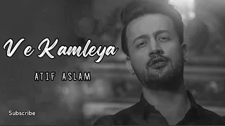 Ve Kamleya | ATIF ASLAM | AI COVER