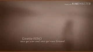 Ceux qui s'en vont, Ginette Reno