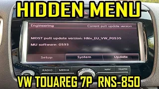 VW Touareg 2 7P RNS 850 Hidden Menu Firmware update