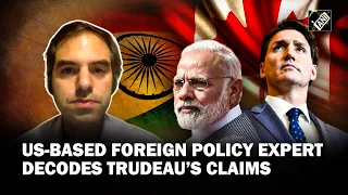 “Very surprising…” Washington DC based foreign policy expert decodes Trudeau’s claim on Nijjar