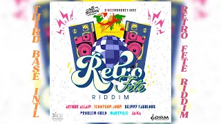 RETRO FETE RIDDIM MIX | SKINNY FABULOUS | PROBLEM CHILD | TEDDYSON JOHN | MARZVILLE | MORE | BY TBI