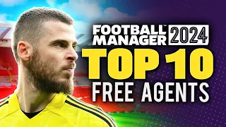 TOP 10 FREE AGENT BARGAINS IN FOOTBALL MANAGER 2024