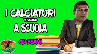 I calciatori tornano a scuola: l'esame di maturità | #doppiaggicoatti |