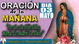 oración de la Mañana del Dia  Viernes 03 De Mayo 2024 - San Lucas 1,3-5