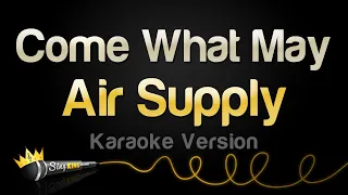 Air Supply - Come What May (Karaoke Version)