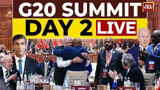 G20 Summit Day 2 Live: G20 India 2023 | G20 Summit 2023 India live | Biden, Rishi Sunak, Modi