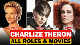 Charlize Theron all roles and movies/1995-2023/complete list