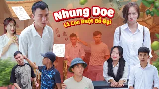 KHI NHUNG DOE LÀ CON RUỘT BỐ ĐẠI | Hai Anh Em Phần 661 | Phim Tình Cảm Hài Hước Gãy Media