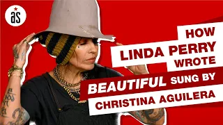 How Linda Perry Wrote Beautiful Sung By Christina Aguilera