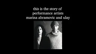 The Story of Marina Abramovic and Ulay - Documentary Short