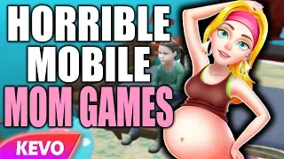 Horrible Mobile Mom Games