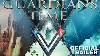 Guardians Of Time | Lionsgate | Trailer Adventure