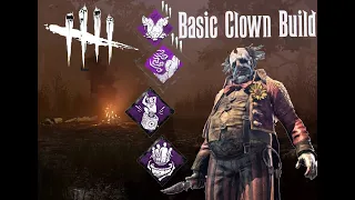 Best Build on Clown for Beginners | Dead by Daylight Killer Builds