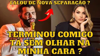 Gusttavo Lima fala de SEPARAÇÃO e o AFASTAMENTO com Andressa Suita PR3OCUPA os FÃS, brincadeira ?