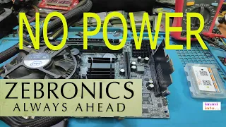 ZEBRONICS G31 MOTHERBOARD NO POWER PROBLEM SOLUTION | ZX-G31LM NO POWER