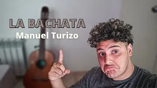 TUTORIAL DE GUITARRA - LA BACHATA (Manuel Turizo)