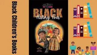 Black Children's Books (Read Aloud) The Journey to find God: Black History Tour by Ashley Lunnon