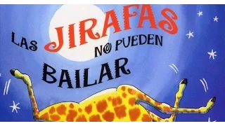 Las jirafas no pueden bailar - Cuentacuentos en español