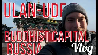 1 Night in Russia's Buddhist Capital | Ulan-Ude, Russia | Travel Vlog