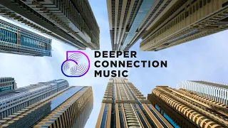 🌴 DUBAI LIFE 4K | LOUNGE HOUSE MIX by Deeper Connection Music