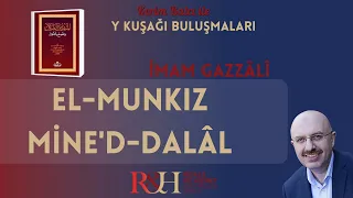 İmam Gazzali - El Munkız Mine'd Dalal