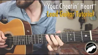 How to Solo Over "Your Cheatin" Heart" -  Lead Guitar Lesson