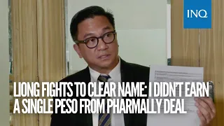 Liong fights to clear name: I didn’t earn a single peso from Pharmally deals