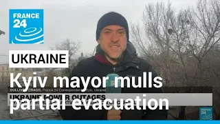 Ukraine power outages: Kyiv mayor mulls partial evacuation of capital • FRANCE 24 English