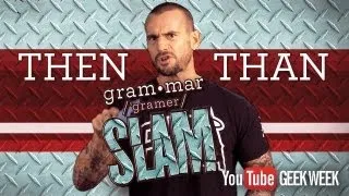CM Punk's Grammar Slam - Then & Than
