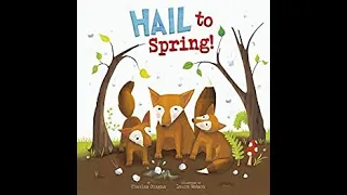 🦊 Hail To Spring 🌼 | Books 📙 Before Bed😴 | Read Aloud