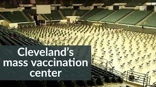 What to expect at the Wolstein Center’s mass COVID-19 vaccination site in Cleveland