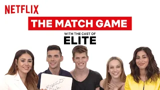 The Cast of Elite Play The Match Game | Elite | Netflix