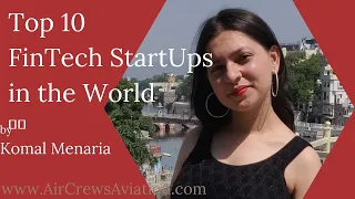 Top 10 FinTech  StartUps in World💵💷 by Komal Menaria👩🏻‍💼