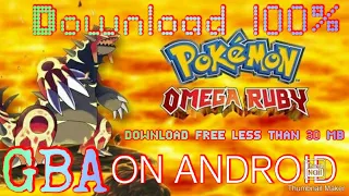 HOW TO DOWNLOAD POKÉMON OMEGA RUBY LESS THAN 30MB WITHOUT Z ARCHIVER.