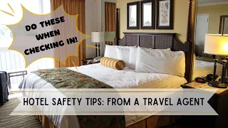 Hotel Safety Tips: Do These When Checking Into A Hotel - From A Travel Agent