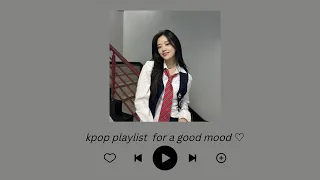 kpop playlist for a good mood