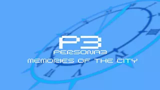 Memories of the City - Persona 3