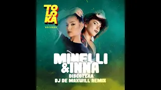 Minelli x Inna - Discoteka (DJ De Maxwill Remix)