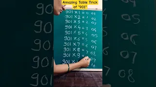 Amazing Table Trick of "901"#maths #shorts #youtube #viral