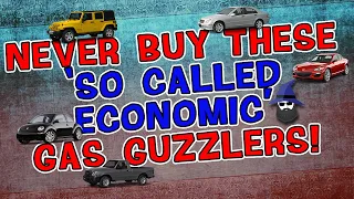 The CAR WIZARD shares which 'So Called Economic' cars that are hidden gas guzzlers to NEVER buy