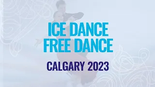 Ice Dance Free Dance | Calgary 2023 | #WorldJFigure