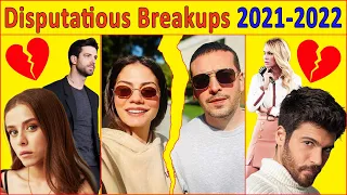 All Turkish Actors Controversial Breakups and Divorces 2021-2022 ,💔💔 Turkish Drama Series